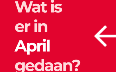 April in Review: Samen bouwen aan een betere toekomst!