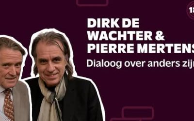 Dialoog Over Anders Zijn met Dirk de Wachter & Pierre Mertens